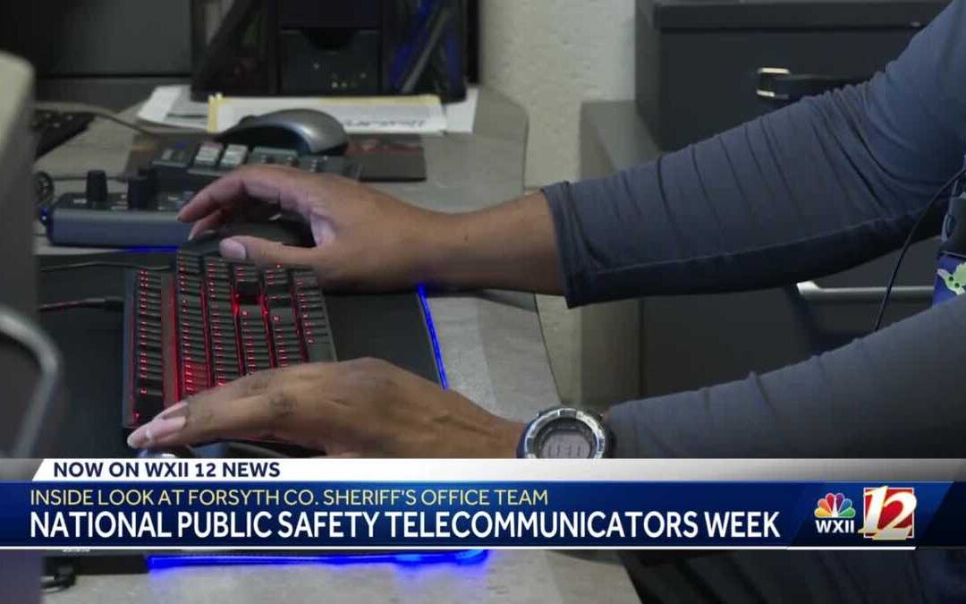 Forsyth County Sheriff’s Office: Wrapping up National Public Safety Telecommunicators Week (NC)