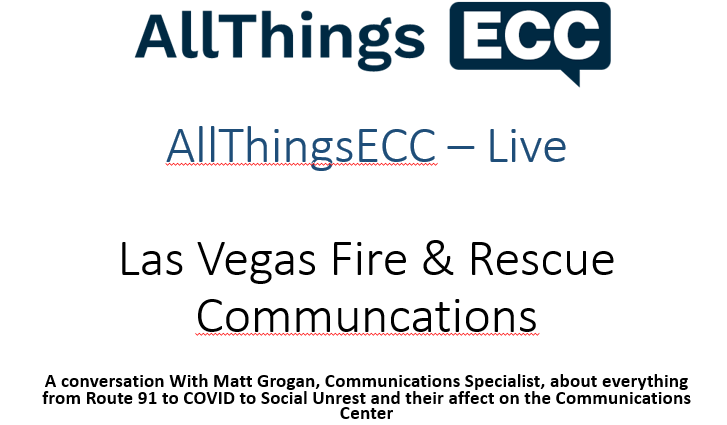 All Things ECC LIVE – Las Vegas Fire & Rescue